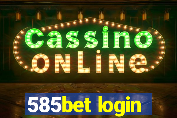 585bet login